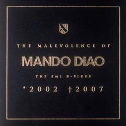 Mando Diao : The Malevolence of Mando Diao